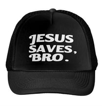 Load image into Gallery viewer, Jesus Saves Bro Letters Print Baseball Cap Trucker Hat For Women Men Unisex Mesh Adjustable Size Drop Ship M-158